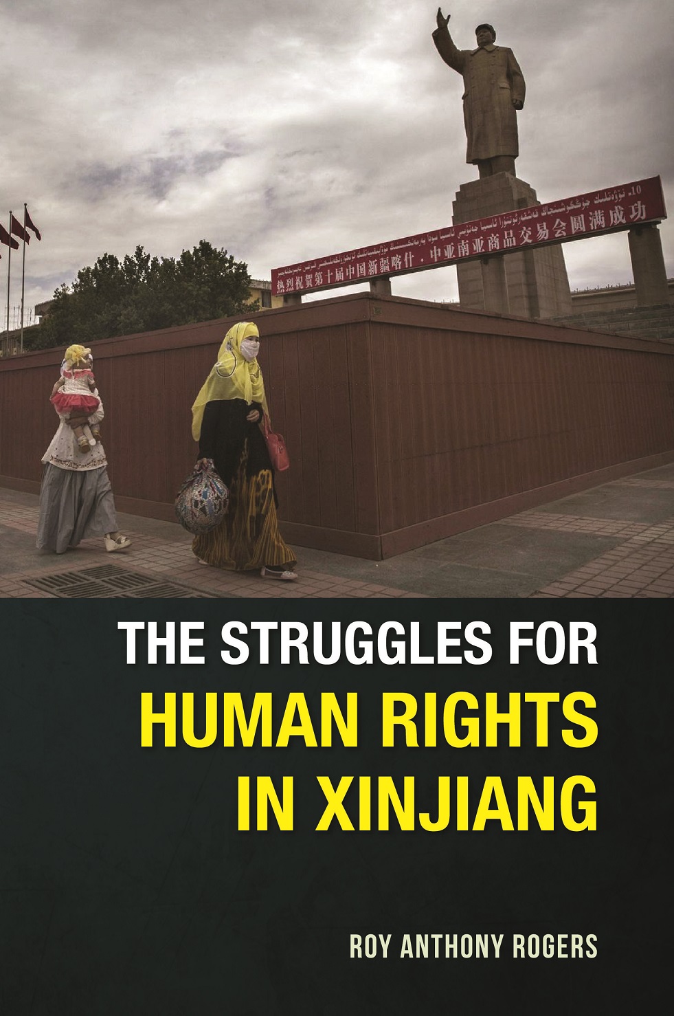 The Struggles for Human Rights in Xinjiang