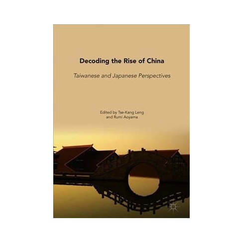 Decoding the Rise of China: Taiwanese and Japanese Perspectives