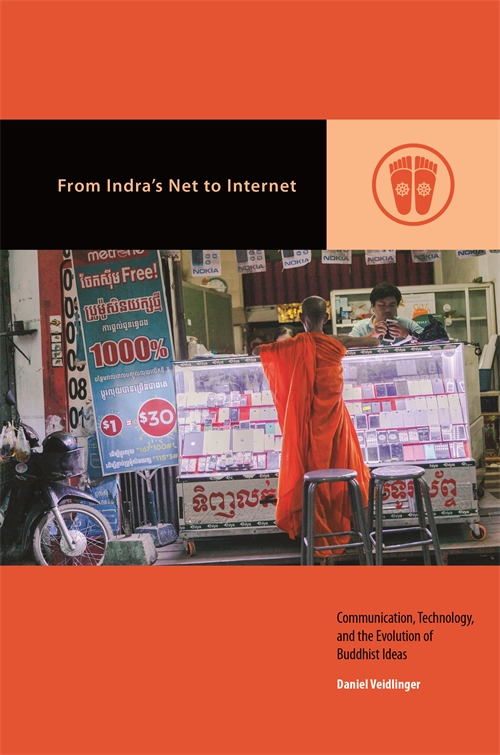 From Indra’s Net to Internet: Communication, Technology, and the Evolution of Buddhist Ideas