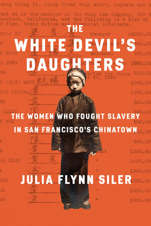 The White Devil’s Daughters: The Women Who Fought Against Slavery in San Francisco’s Chinatown
