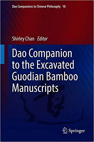 Dao Companion to the Excavated Guodian Bamboo Manuscripts