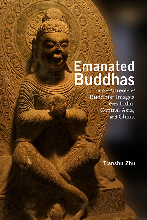 Emanated Buddhas in the Aureole of Buddhist Images from India, Central Asia, and China