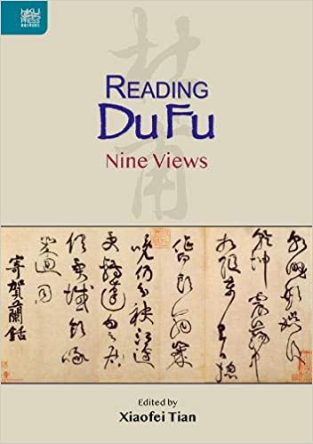 Reading Du Fu: Nine Views