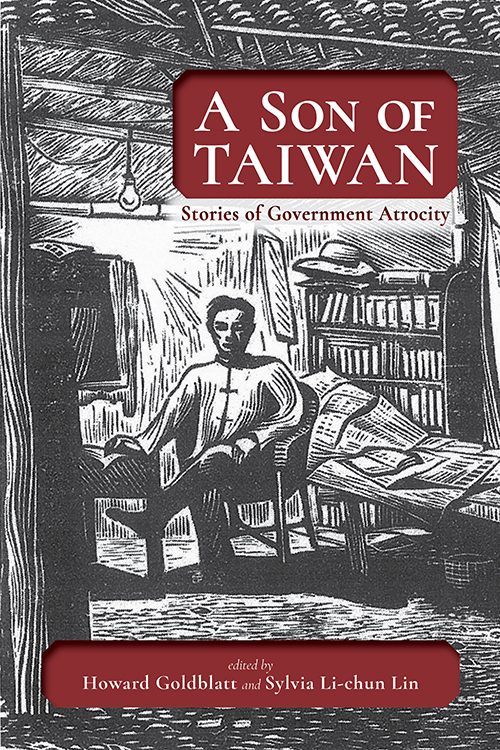 A Son of Taiwan: Stories of Government Atrocity