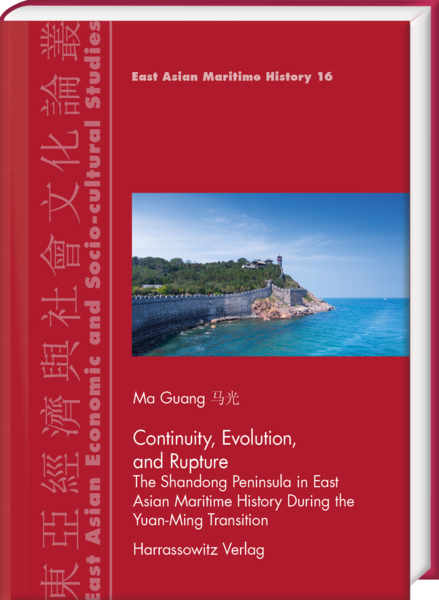 Rupture, Evolution, and Continuity: The Shandong Peninsula in East Asian Maritime History During the Yuan-ming Transition