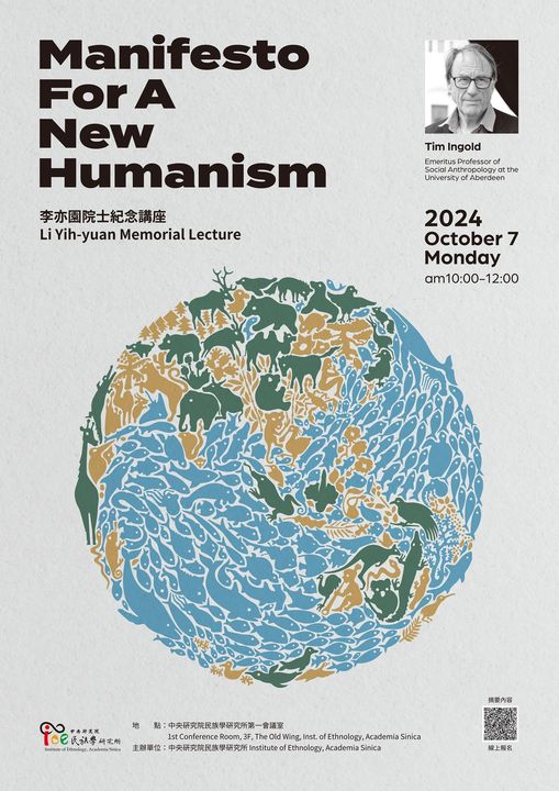 【演講】Tim Ingold: Manifesto For A New Humanism