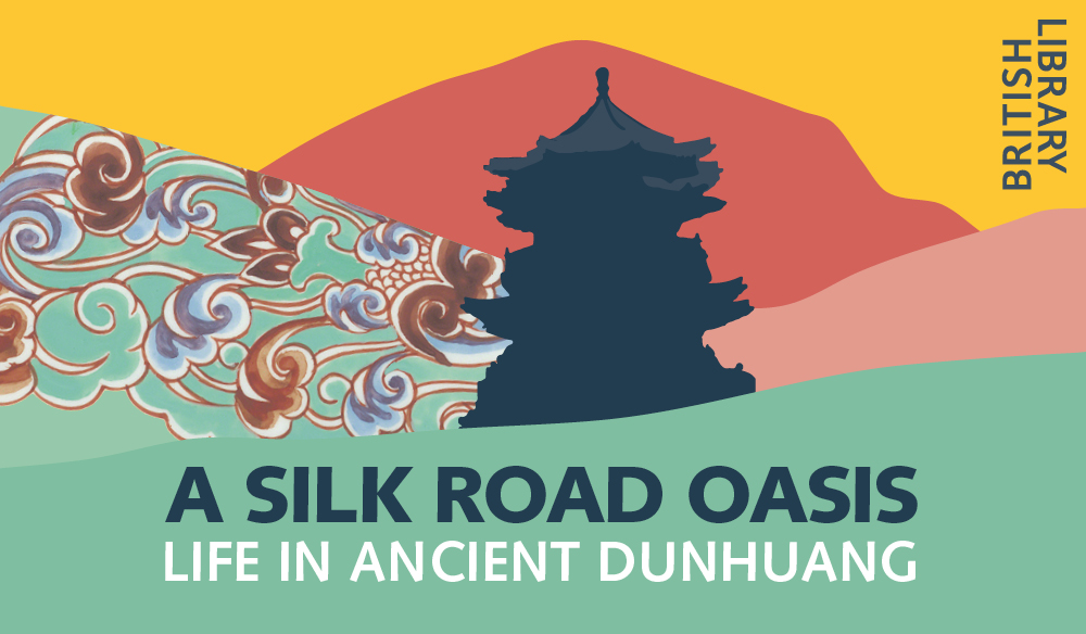 【展覽】A Silk Road Oasis: Life in Ancient Dunhuang