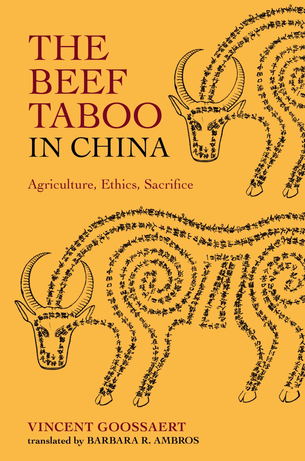 The Beef Taboo in China: Agriculture, Ethics, Sacrifice