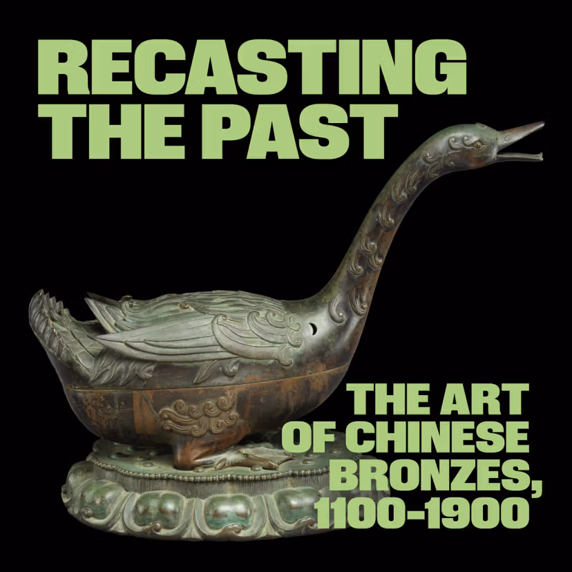 【展覽】Recasting the Past: The Art of Chinese Bronzes, 1100–1900