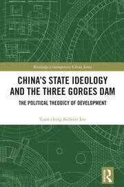China's State Ideology and the Three Gorges Dam: The Political Theodicy of Development