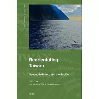 Reorientating Taiwan: Ocean, Selfhood, and the Pacific
