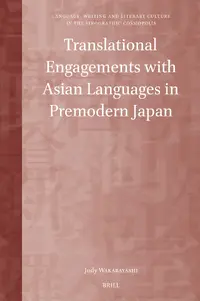 Translational Engagements with Asian Languages in Premodern Japan