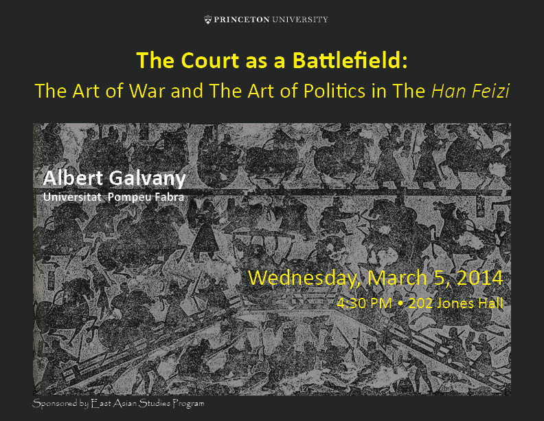 【演講】Albert Galvany：The Court as a Battlefield: The Art of War and The Art of Politics in The Han Feizi