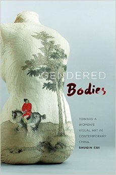Gendered Bodies: Toward a Women's Visual Art in Contemporary China