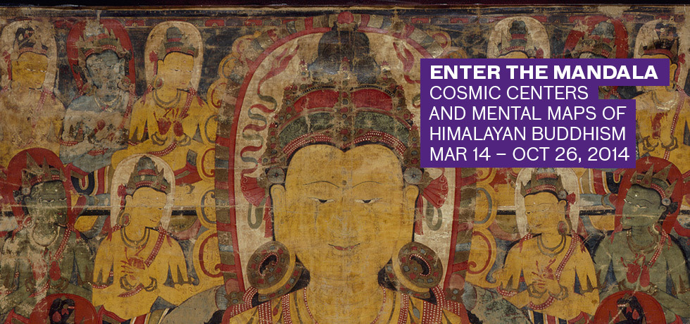 【展覽】Enter The Mandala: Cosmic Centers And Mental Maps Of Himalayan Buddhism