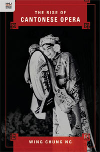 The Rise of Cantonese Opera
