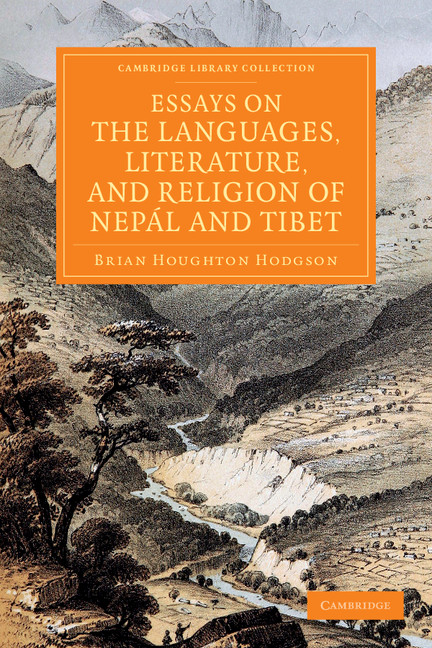 Essays on the Languages, Literature, and Religion of Nepál and Tibet