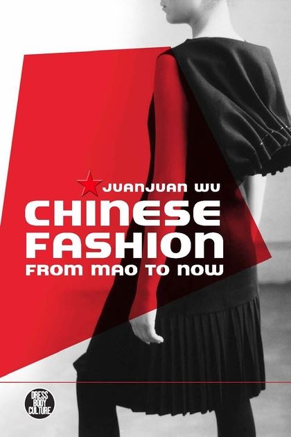 Chinese Fashion: From Mao to Now