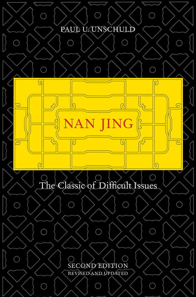 Nan Jing: The Classic of Difficult Issues