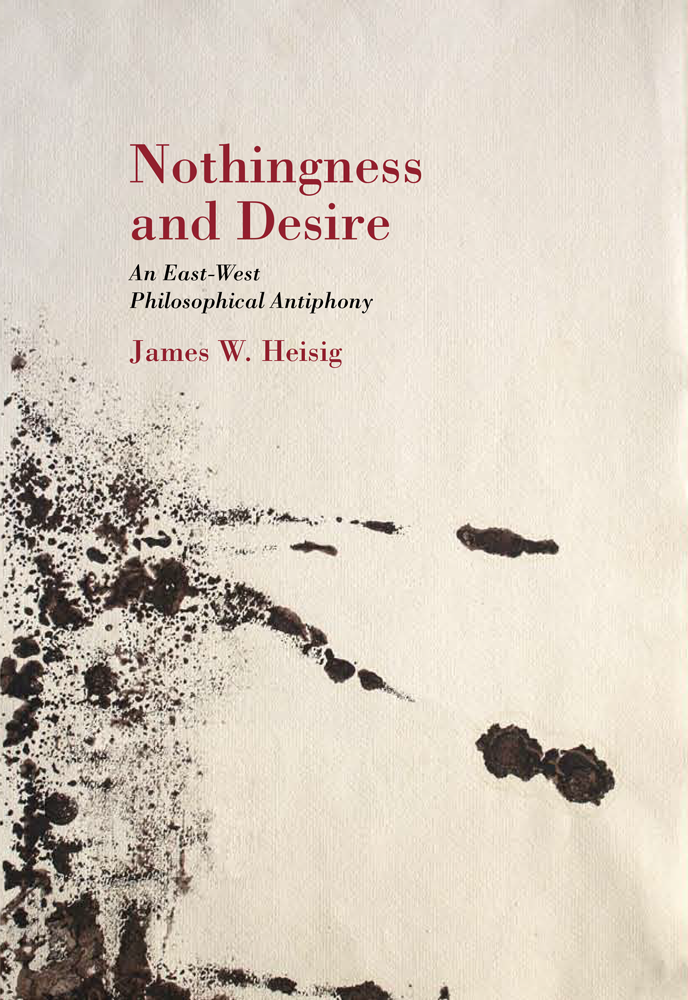 Nothingness and Desire: A Philosophical Antiphony
