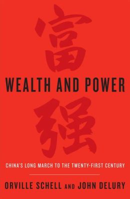 Wealth and Power: China's Long March to the Twenty-first Century