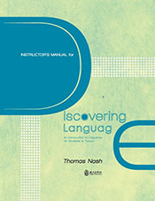 Instructor’s Manual for Discovering Language: An Introduction to Linguistics for Students in Taiwan