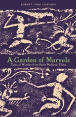 A Garden of Marvels: Tales of Wonder from Early Medieval China